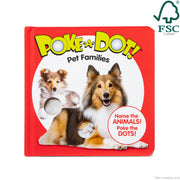 Poke-a-Dot: Pet Families Board Book A1